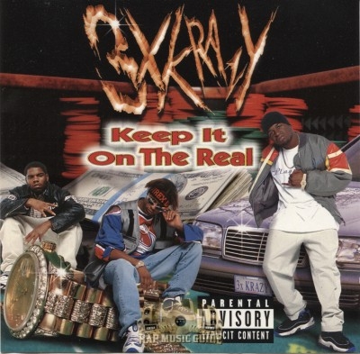 3X Krazy - Keep It On The Real