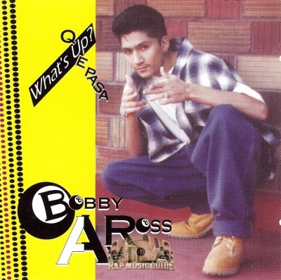 Bobby Ross Avila - What's Up Que Pasa