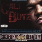Cali Boyz - California Street Life