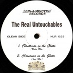 The Real Untouchables - Christmas In The Ghetto