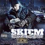 Skiem - Bacc On Tha Briccs