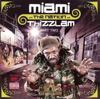 Miami - The Nation Of Thizzlam Part 2