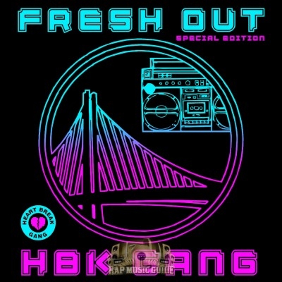 Fresh Out - HBK Gang