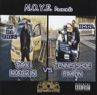 Iz Da Thug & H.Y.P. - Taxi Mackin vs. Tennis Shoe Pimpin