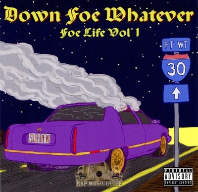 Down Foe Whatever - Foe Life Vol. 1