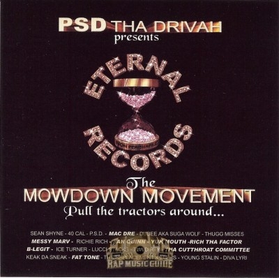 P.S.D. Tha Drivah Presents - Mowdown Movement - Pull The Tractors Around...