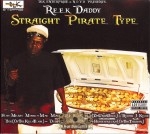 Reek Daddy - Straight Pirate Type