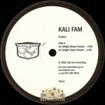Kali Fam - It's Alright / Ooh K&F