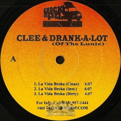 Clee & Drank-A-Lot - La Vida Broka