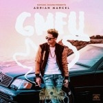 Adrian Marcel - GMFU