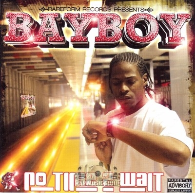Bay Boy - No Time 2 Wait