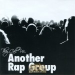Another Rap Group - They Call Us...