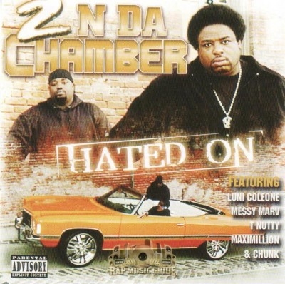 2 N Da Chamber - Hated On