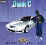 Qwik C - Last But Not Least - E.P.