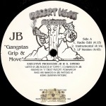 J.B. - Gangstas Grip & Move / Ride