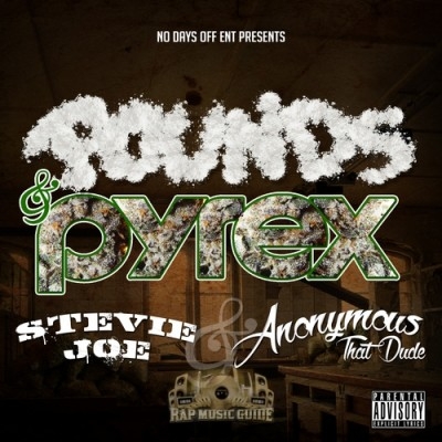 Stevie Joe & Anonymous That Dude - Pounds & Pyrex