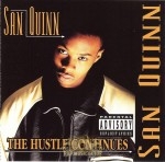 San Quinn - The Hustle Continues