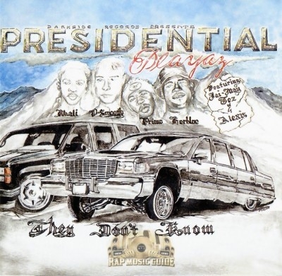Presidential Playaz - They Don't Know