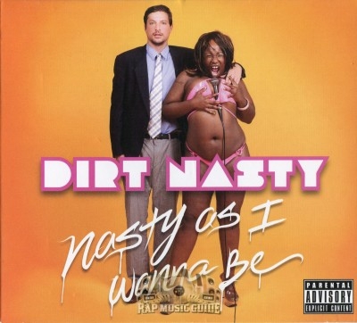 Dirt Nasty - Nasty As I Wanna Be