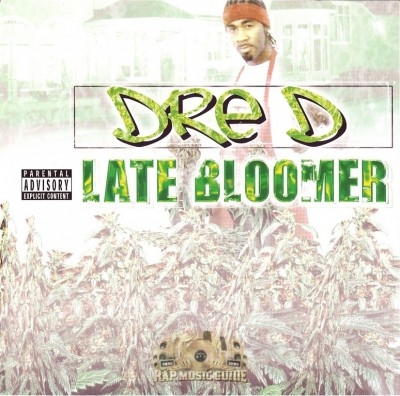Young Dre D - Late Bloomer
