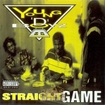 Young D Boyz - Straight Game