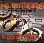 Straight Outta Hunters Point - Soundtrack Vol. 1