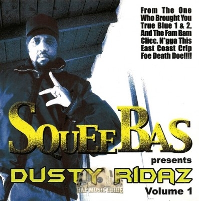 Squee Bas - Dusty Ridaz Volume 1