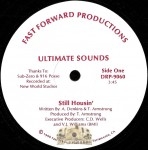 Ultimate Sounds - Still Housin' / Pain