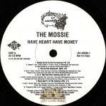 Mossie - Have Money Have Heart