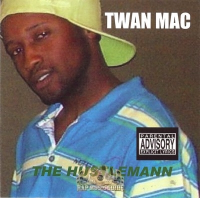 Twan Mac - The Hustlemann