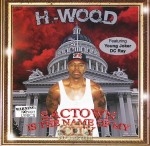 H-Wood - Sactown Is The Name Of My City