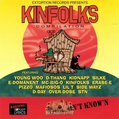 Extortion Records Presents - Kinfolks Compilation They Ain't Know'n