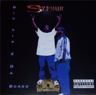 Syphur - Big Six 2 Da Board