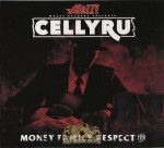 CellyRu - Money Family Respect