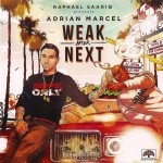 Adrian Marcel - Weak After Next