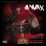 A-Wax - Nightmare From Elm Street The Mixtape