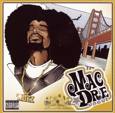 Mac Dre - Uncut