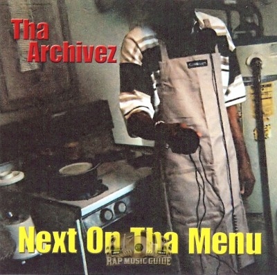 Tha Archivez - Next On Tha Menu