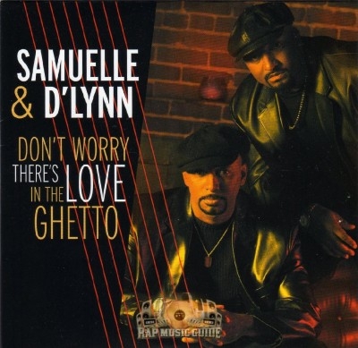 Samuelle & D' Lynn - Don't Worry There's Love In The Ghetto