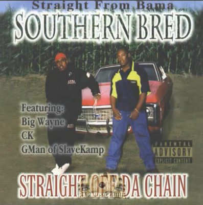 Southern Bred - Straight Off Da Chain