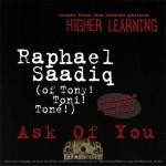 Raphael Saadiq - Ask Of You