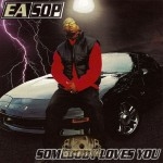 Easop - Somebody Loves You