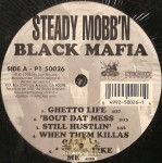Steady Mobb'n - Black Mafia