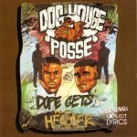 Dog House Posse - Dope Gets No Heavier