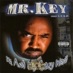 Mr. Key - Me And My Crazy World