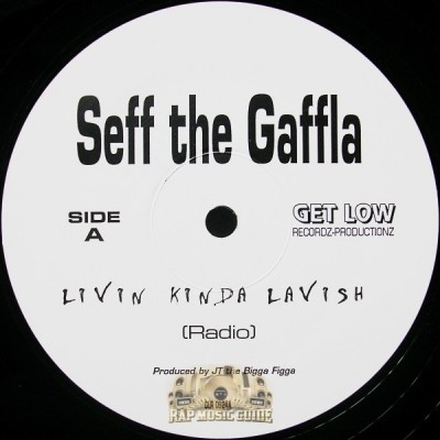 Seff The Gaffla - Livin' Kinda Lavish