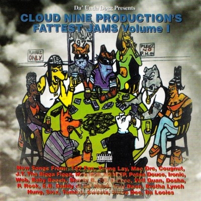 Coolio Da' Unda' Dogg Presents - Cloud Nine Production's Fattest Jams Volume 1