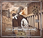 Troublez - I'm Loving Nothing