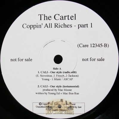 The Cartel - Cali-Our Style / Coppin' All Riches