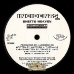 Incidents - Ghetto Heaven / West Coast